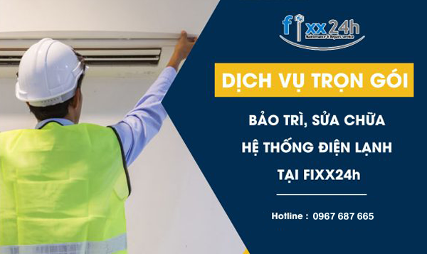 Bảo trì điện lạnh là gì ? Vì sao cần bảo trì điện lạnh thường xuyên ?